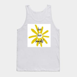 Live, Love, Laught 8 Tank Top